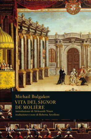 Vita del signor de Molière Michail Afanas'evic Bulgakov
