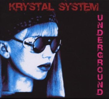 Underground Krystal System