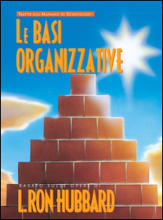 Le basi organizzative L. Ron Hubbard
