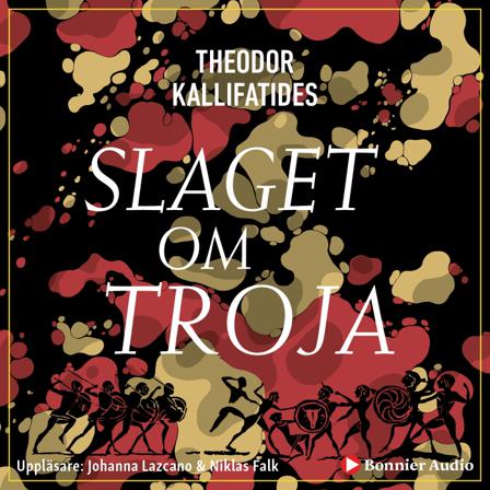 Slaget om Troja - Bok av Theodor Kallifatides - CD-Audio