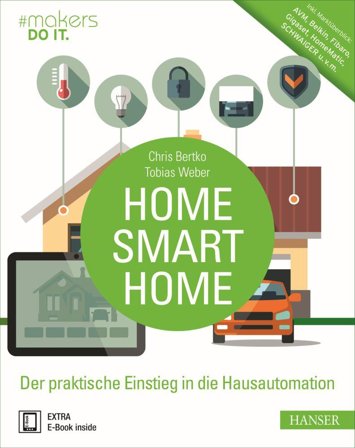 Hanser Verlag "Home, Smart Home" Hanser Verlag Buch - 360 Seiten inkl. E-Book