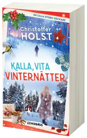 Kalla, vita vinternätter - Bok av Christoffer Holst - Pocket