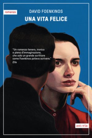 Una vita felice David Foenkinos
