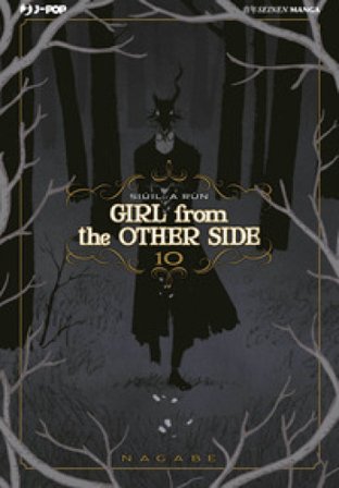 Girl from the other side. Vol. 10 Nagabe