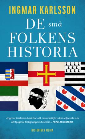 De små folkens historia : minoriteter i Europa - Bok av Ingmar Karlsson - Pocket