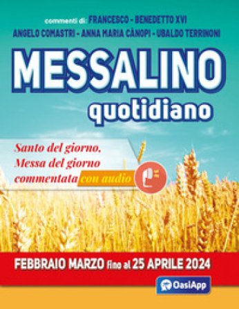 Messalino quotidiano (febbraio-marzo fino al 25 aprile 2024) Papa Francesco (Jorge Mario Bergoglio)