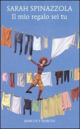 Il mio regalo sei tu Sarah Spinazzola