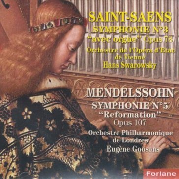 Symphony no. 3 / symphony no. 5 SAINT-SAENS CAMILLE / FELIX MENDELSSOHN