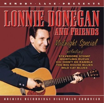 Midnight special Lonnie Donegan