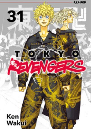 Tokyo revengers. Vol. 31 Ken Wakui
