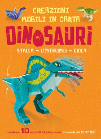 Dinosauri. Creazioni mobili di carta. Ediz. a colori. Con elastici John Malam