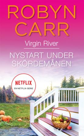 Nystart under skördemånen - Bok av Robyn Carr - Häfte