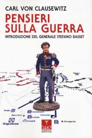 Pensieri sulla guerra Karl von Clausewitz