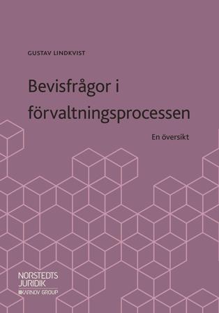 Bevisfrågor i förvaltningsprocessen : En översikt