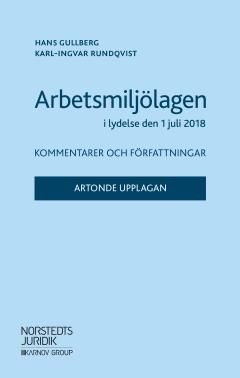 Arbetsmiljölagen : Kommentarer och författningar