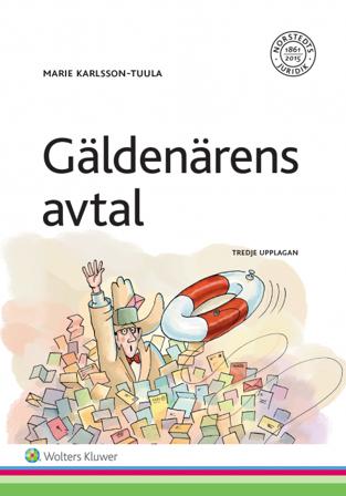 Gäldenärens avtal : vid företagsrekonstruktion och konkurs - Bok av Marie Karlsson-Tuula - Häfte