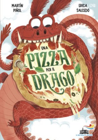 Una pizza per il drago Joan Antoni Martín Piñol
