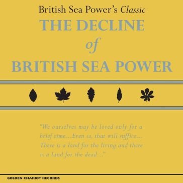 The decline of british sea power British Sea Power