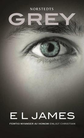 Grey : femtio nyanser av honom enligt Christian - Bok av E L James - Pocket