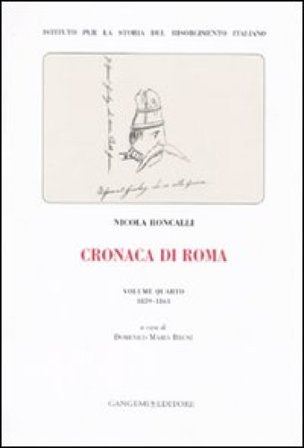 Cronaca di Roma. Vol. 4: 1859-1861 Nicola Roncalli
