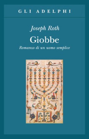Giobbe. Romanzo di un uomo semplice Joseph Roth