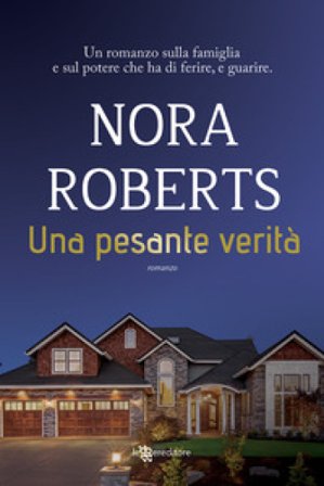 Una pesante verità Nora Roberts
