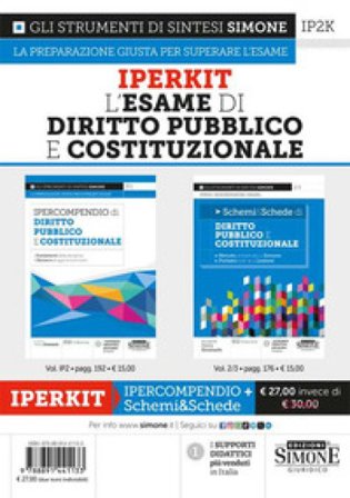 Iperkit esame di diritto pubblico e costituzionale: Ipercompendio diritto pubblico e costituzionale-Schemi & schede di diritto pubblico e 