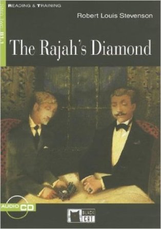The rajah's diamond. Con CD Audio Robert Louis Stevenson