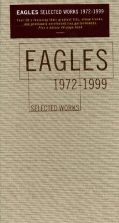 Selected works 1972-1999 Eagles