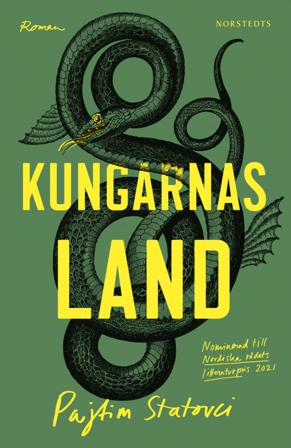 Kungarnas land - Bok av Pajtim Statovci - Inbunden