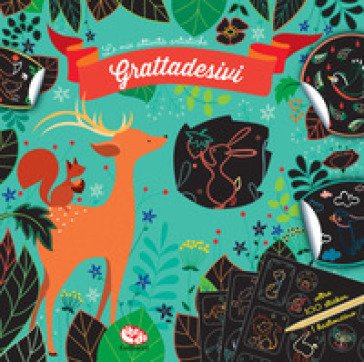 Grattadesivi. Le mie attività artistiche. Ediz. a colori Alice De Page