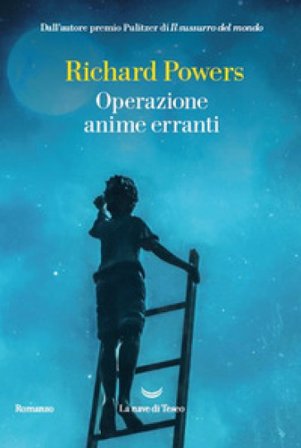 Operazione anime erranti Richard Powers