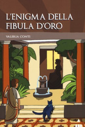 L'enigma della fibula d'oro Valeria Conti