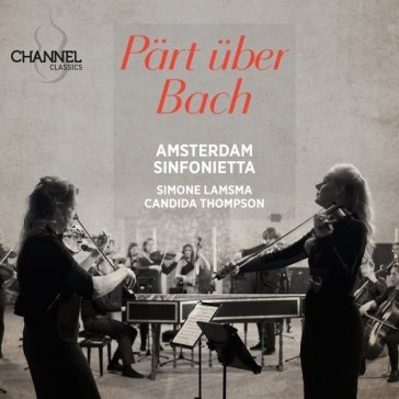 Part über bach Amsterdam Sinfoniett