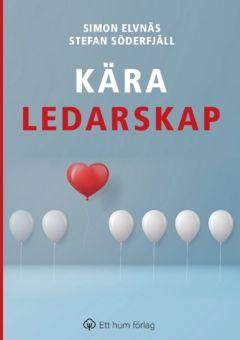 Kära ledarskap, ISBN: 9789180597944