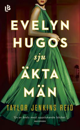 Evelyn Hugos sju äkta män - Bok av Taylor Jenkins Reid - Pocket