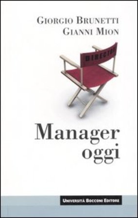 Manager oggi Giorgio Brunetti