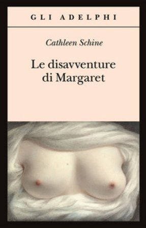 Le disavventure di Margaret Cathleen Schine