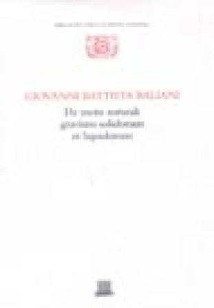 De motu naturali gravium solidorum et liquidorum G. Battista Baliani