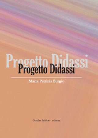 Progetto didassi Maria Patrizia Burgio