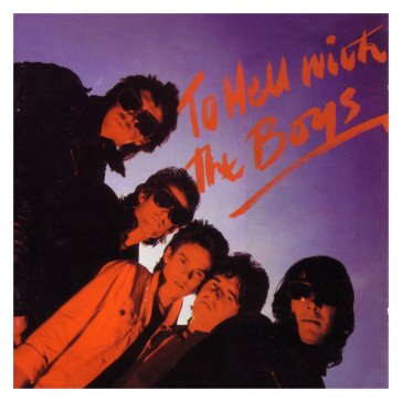 To hell with the boys The Boys