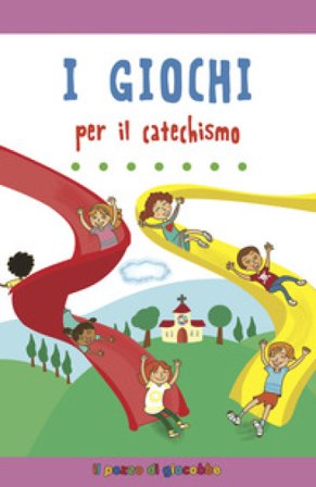 I giochi per il catechismo. Ediz. illustrata Serena Gigante
