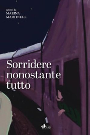 Sorridere nonostante tutto Marina Martinelli