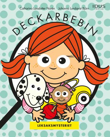 Leksaksmysteriet - Bok av Johanna Lundqvist Björn & Catharina Larsdotter Norén - Inbunden