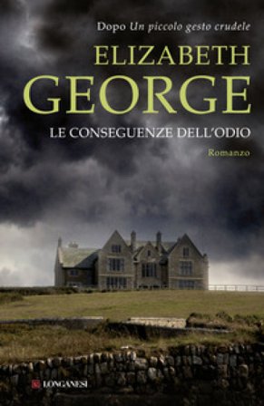 Le conseguenze dell'odio Elizabeth George