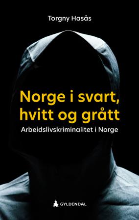 Norge i svart, hvitt og grått - Bok av Torgny Hasås - Paperback