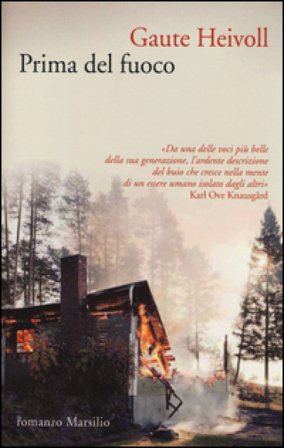 Prima del fuoco Gaute Heivoll
