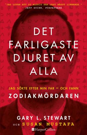 Det farligaste djuret av alla - Bok av Gary L. Stewart & Susan D. Mustafa - Inbunden
