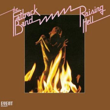Raising hell Fatback Band