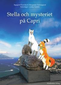 Stella och mysteriet på Capri - Bok av Ingegerd Enström & Margareta Holmegaard - Inbunden